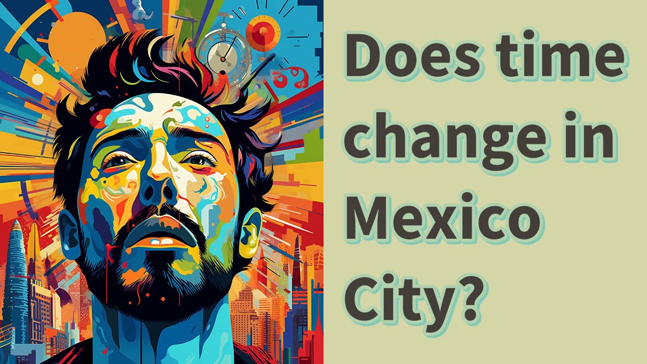 when is mexico city changing ti