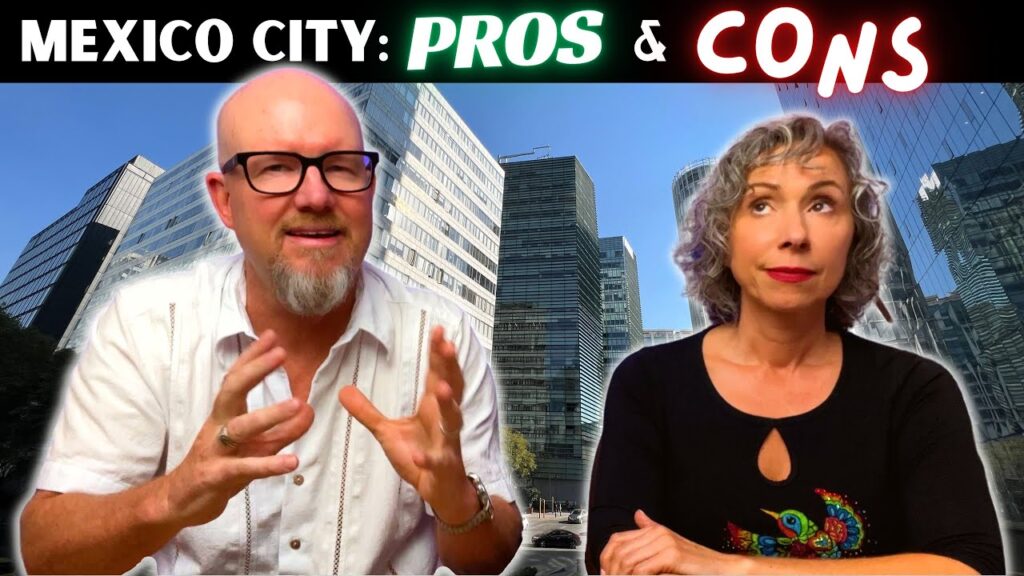 living in mexico city pros and cons