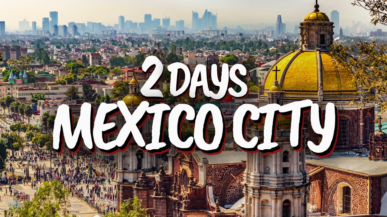 mexico city 2 day itinerary