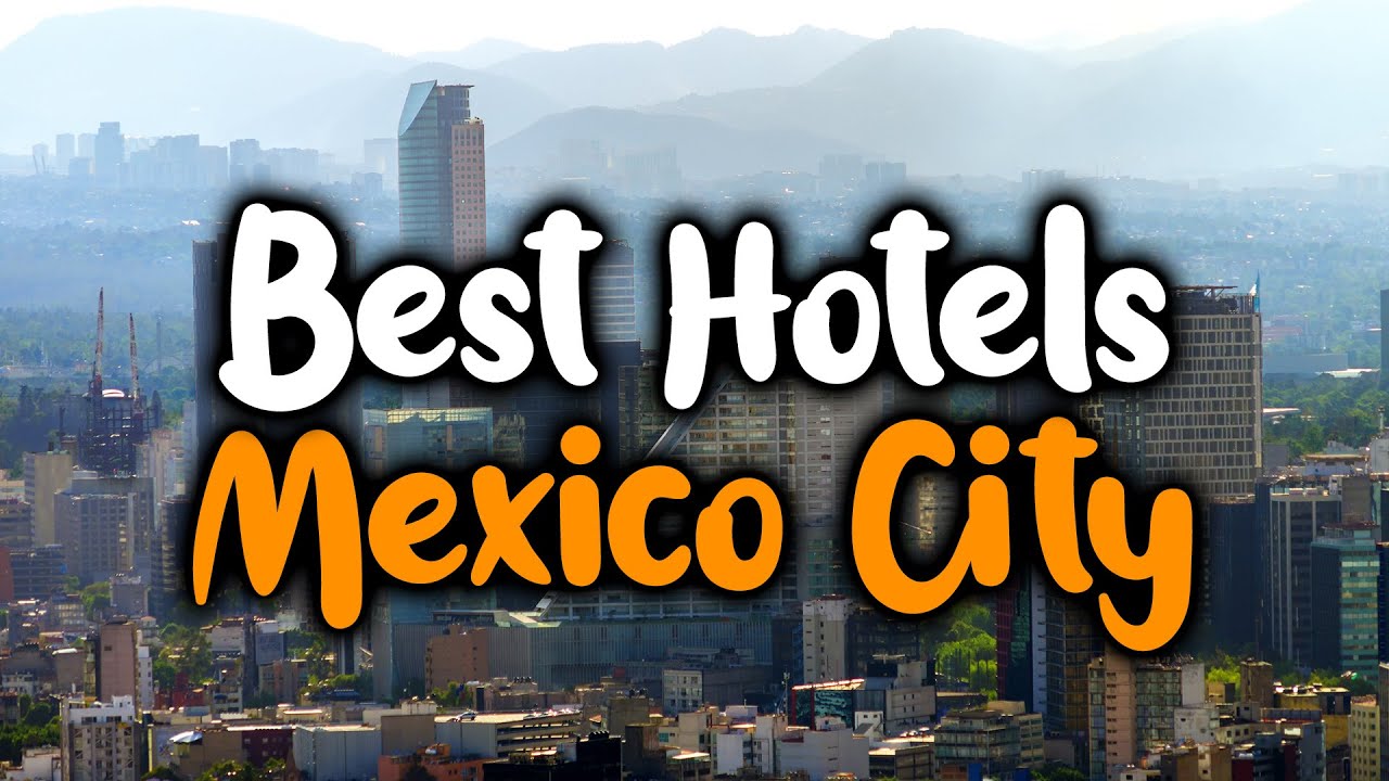 family hotels in mexico city