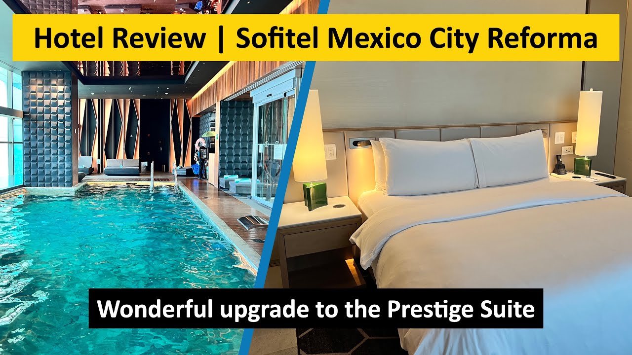 sofitel mexico city review